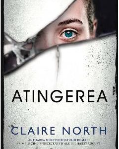 Atingerea - Claire North