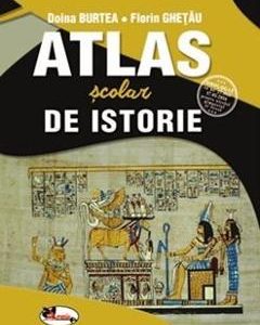 Atlas scolar de istorie - Doina Burtea