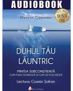 Audiobook - Duhul tau launtric - Harry W. Carpenter
