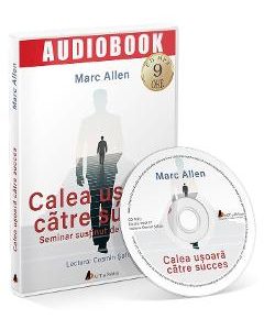 Audiobook. Calea usoara catre succes - Marc Allen