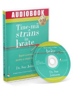 Audiobook. Tine-ma strans in brate - Sue Johnson