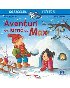 Aventuri de iarna cu Max - Christian Tielmann