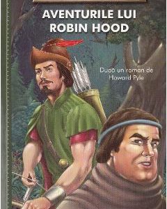 Aventurile lui Robin Hood - Howard Pyle
