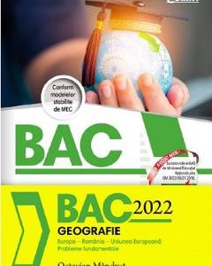 Bacalaureat 2022. Geografie - Octavian Mandrut
