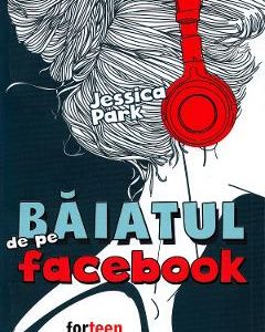Baiatul de pe Facebook - Jessica Park