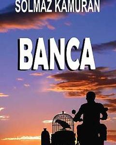 Banca - Solmaz Kamuran