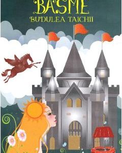 Basme: Budulea Taichii - Ioan Slavici