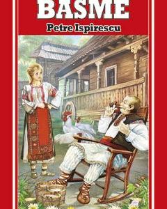 Basme - Petre Ispirescu