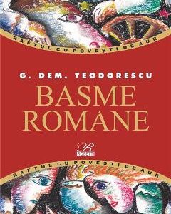 Basme romane - G. Dem. Teodorescu
