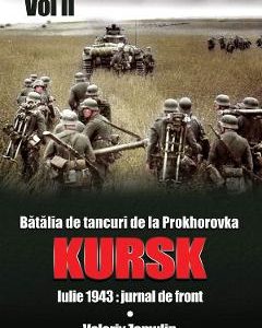 Batalia de tancuri de la Prokhorovka. Kursk. Vol. 2 - Valeriy Zamulin
