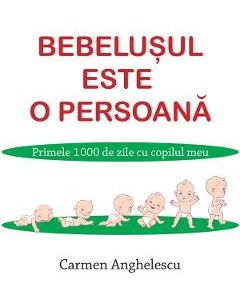 Bebelusul este o persoana -  Carmen Anghelescu
