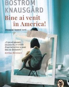 Bine ai venit in America! - Linda Bostrom Knausgard