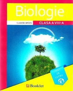 Biologie - Clasa 8 - Caiet de lucru - Claudia Groza