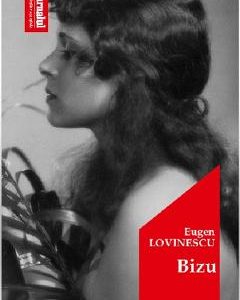 Bizu - Eugen Lovinescu