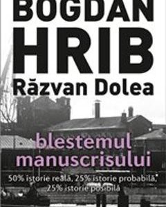 Blestemul manuscrisului - Bogdan Hrib