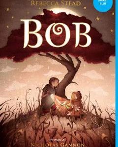 Bob - Wendy Mass