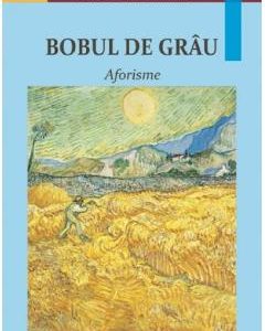 Bobul de grau. Aforisme - Hans Urs von Balthasar