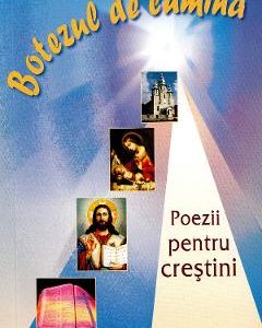 Botezul de lumina. Poezii pentru crestini - Ala Bujor