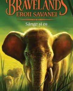 Bravelands. Vol.3: Sange si os - Erin Hunter