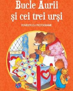 Bucle Aurii si cei trei ursi. Poveste cu pictograme Nivelul 1