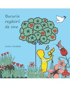 Bucuria regasirii de sine - Ovidiu Harbada