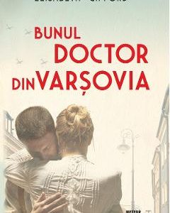 Bunul doctor din Varsovia - Elisabeth Gifford