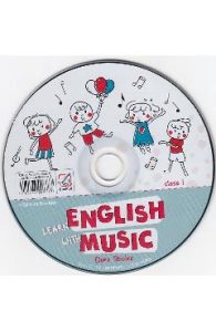 CD Learn English with Music - Clasa 1 - Elena Sticlea, Manuale Carte Scolara