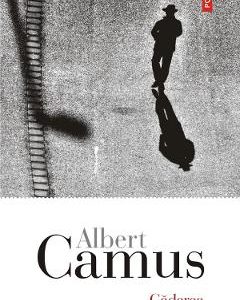 Caderea - Albert Camus