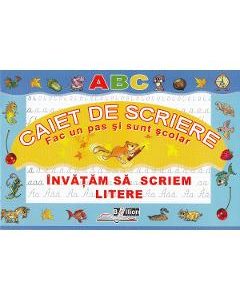 Caiet de scriere. Invatam sa scriem litere
