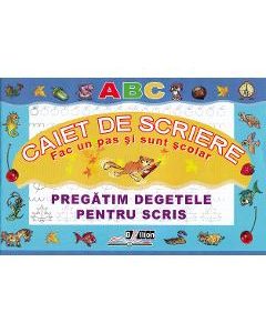 Caiet de scriere. Pregatim degetele pentru scris