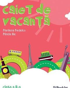 Caiet de vacanta - Clasa 2 - Marilena Nedelcu