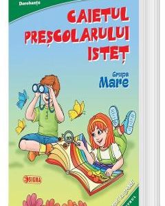 Caietul prescolarului istet Grupa mare Sem.2 - Gheorghita Dorobantu