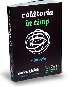Calatoria in timp - James Gleick