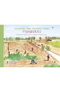 Calatorie prin traditiile Chinei. Primavara - Gao Chunxiang, Shao Min, Carti Pentru Copii