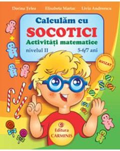 Calculam cu Socotici - Activitati matematice nivelul II 5-6