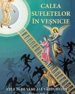 Calea sufletelor in vesnicie Vol.2 - Nicodim Mandita