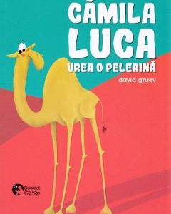 Camila Luca vrea o pelerina - David Gruev