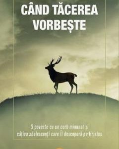 Cand tacerea vorbeste