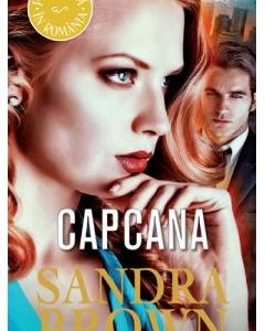 Capcana - Sandra Brown