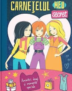 Carnetelul meu secret. Amintiri dragi si momente speciale