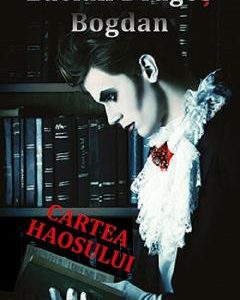 Cartea haosului - Lucian Dragos Bogdan