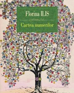 Cartea numerilor - Florina Ilis