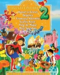 Carticica mea cu povesti celebre: Hansel Si Gretel...