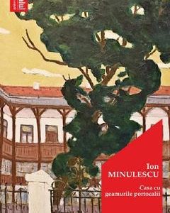 Casa cu geamurile portocalii - Ion Minulescu