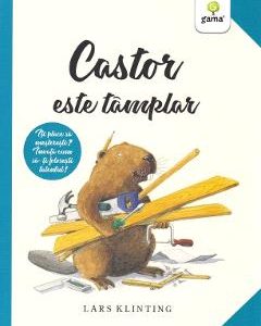 Castor este tamplar - Lars Klinting