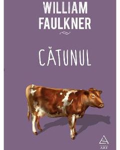 Catunul - William Faulkner