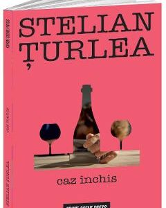 Caz inchis - Stelian Turlea