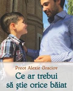 Ce ar trebui sa stie orice baiat - Alexie Graciov