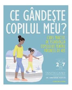 Ce gandeste copilul tau? - Tanith Carey