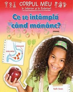 Ce se intampla cand mananc? - Ruth Owen